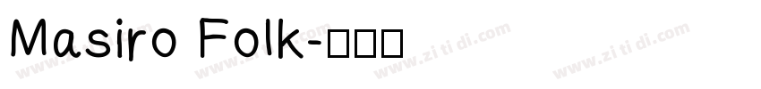 Masiro Folk字体转换